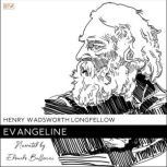 Evangeline, Henry Wadsworth Longfellow