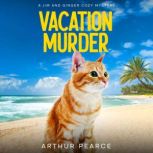Vacation Murder, Arthur Pearce