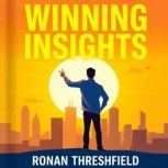 Winning Insights Your Path to Master..., Ronan Threshfield