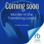 Murder in the Trembling Lands, Barbara Hambly