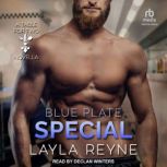 Blue Plate Special, Layla Reyne