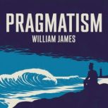 Pragmatism, William James