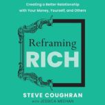 Reframing Rich, Steve Coughran