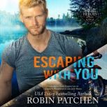 Escaping with You, Robin Patchen