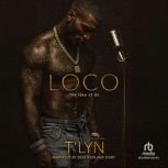 Loco, TLyn