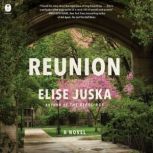 Reunion, Elise Juska