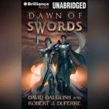 Dawn of Swords, David Dalglish