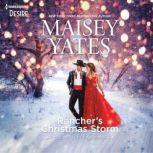 Rancher's Christmas Storm, Maisey Yates
