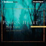 Poison Heart, Mary Logue