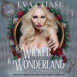 Wicked Wonderland, Eva Chase