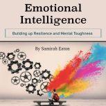 Emotional Intelligence, Samirah Eaton