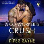 A Co-Worker's Crush, Piper Rayne
