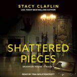 Shattered Pieces, Stacy Claflin