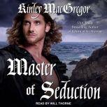 Master of Seduction, Kinley MacGregor
