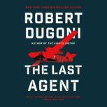 The Last Agent, Robert Dugoni