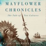 Mayflower Chronicles, Elizabeth B. Splaine
