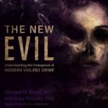 The New Evil, Gary Brucato, PhD