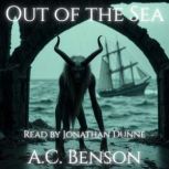 Out of the Sea, A.C. Benson