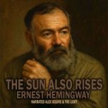 The Sun Also Rises, Ernest Hemingway