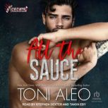 All the Sauce, Toni Aleo