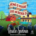 Home Is Where the Murder Is, Rosalie Spielman
