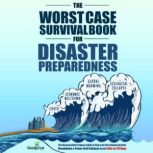 The WorstCase Survival Book For Disa..., Small Footprint Press