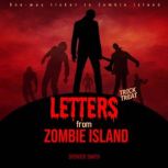 Letters from Zombie Island, SPENCER SMITH