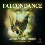 Falcondance, Amelia AtwaterRhodes