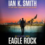 Eagle Rock, Ian K. Smith