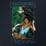 Dead Dead Girls, Nekesa Afia
