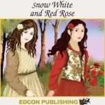 Snow White and the Red Rose, Edcon Publishing Group