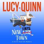 New Corpse in Town, Lucy Quinn