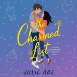 The Charmed List, Julie Abe