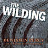 The Wilding, Benjamin Percy