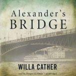 Alexander's Bridge, Willa Cather