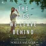 The Lies We Leave Behind, Noelle Salazar