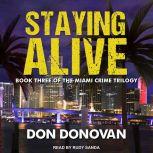 Staying Alive, Don Donovan