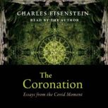 The Coronation, Charles Eisenstein