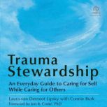 Trauma Stewardship, Connie Burk