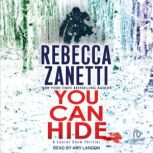 You Can Hide, Rebecca Zanetti