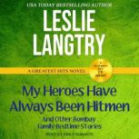 My Heroes Have Always Been Hitmen, Leslie Langtry