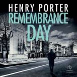 Remembrance Day, Henry Porter