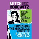 Harnassing the Miraculous Power of a ..., Mitch Horowitz