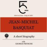 JeanMichel Basquiat A short biograp..., 5 Minutes