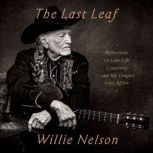 The Last Leaf, Willie Nelson