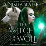 The Witch and the Wolf, Nikita Slater