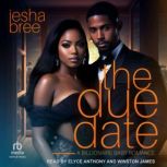 The Due Date, Iesha Bree