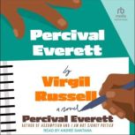 Percival Everett by Virgil Russell, Percival Everett