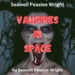 Sewell Peaslee Wright Vampires of Sp..., Sewell Peaslee Wright
