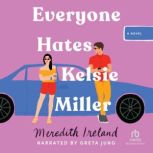 Everyone Hates Kelsie Miller, Meredith Ireland